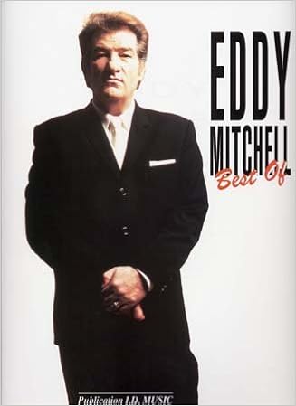 Amazon Fr Eddy Mitchell Best Of Eddy Mitchell Livres