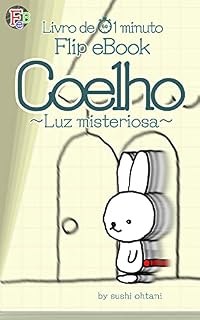 Livro 【Livro de 1 minuto】Coelho【Flip eBook】: ～Luz misteriosa～