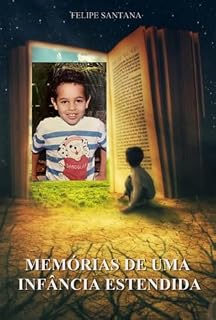 Livro Memórias De Uma Infância Estendida