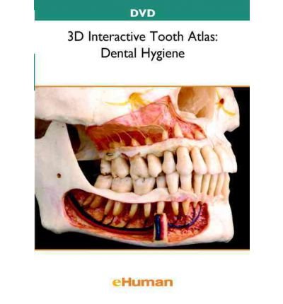 3D Interactive Tooth Atlas: Dental Hygiene[ 3D INTERACTIVE TOOTH ATLAS: DENTAL HYGIENE ] by Ehuman (Author) Nov-28-11[ Hardcover ]