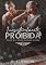 Livro Irresistivelmente Proibida: Spin-off de A Paixão Inesperada do Herói - 2 (Fardados e Dominadores)