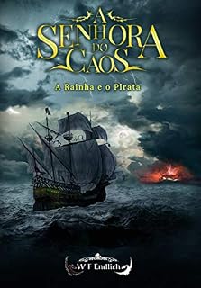 Livro A Senhora do Caos: A Rainha e o Pirata