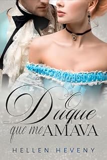 Livro O duque que me amava (Família Capman Livro 1)