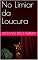 Livro No Limiar da Loucura