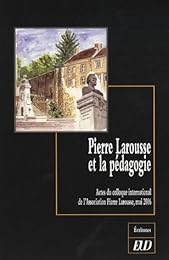 Pierre Larousse et la pédagogie