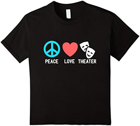 Kids Peace Love Theater, Theater People Funny T-Shirt 12 Black