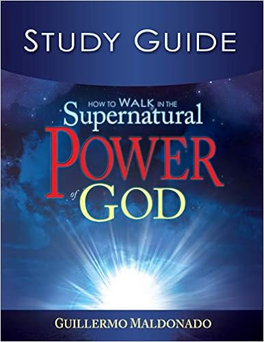 How To Walk In The Supernatural Power Of God Study Guide Maldonado Guillermo Amazon Com Books How To Walk In The Supernatural Power Of God Study Guide Maldonado Guillermo Amazon Com Books
