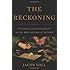 The Reckoning: Financial Accountability and the Rise and Fall of Nations