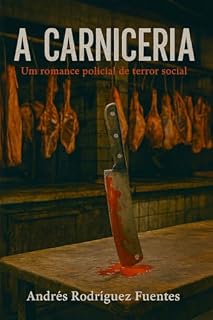 Livro A CARNICERIA : Um romance policial de terror social