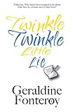 Twinkle Twinkle Little Lie