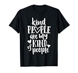 Kind People Are My Kind Of People Kindness Teacher