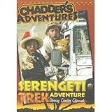 Chadder's Adventures: Serengeti Trek Adventure