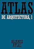 Image de 1: Atlas de arquitectura / Architectural Atlas: Generalidades. De Mesopotamia a Bizancio / From Mesopotamia to Byzantium (Spanish Edition)