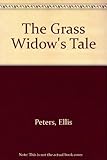 The grass widow's tale