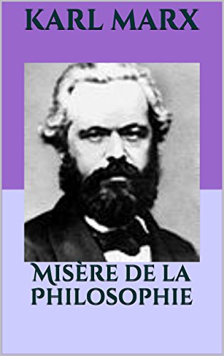 Misère de la philosophie (French Edition) by Karl Marx