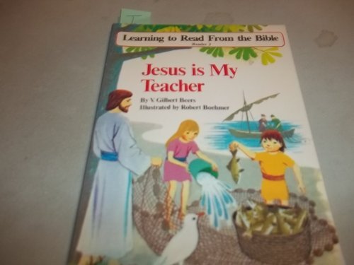 Jesus is My Teacher Learning to Read From the B... 0310208017 Book Cover