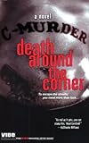 DEATH AROUND THE CORNER
