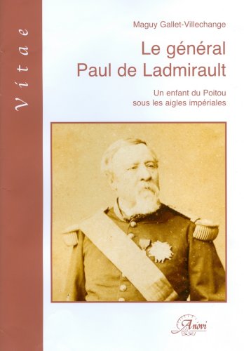 Le  général Paul de Ladmirault