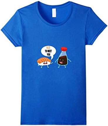 Women's Rice To Meet You Sushi Soy Sauce Funny Cute Salmon T-Shirt Medium Royal Blue