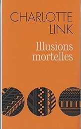 Illusions mortelles