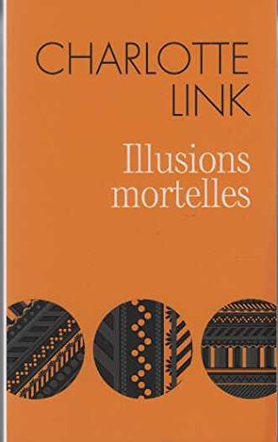 Illusions mortelles