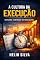 Livro A CULTURA DA EXECUÇÃO: Do Plano à Entrega Sem Desculpas