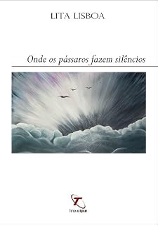 Livro Onde os pássaros fazem silêncios