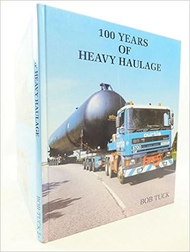 100 Years Of Heavy Haulage Amazoncouk Bob Tuck -