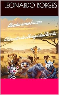 Livro Aventuras na Savana O Encontro dos Amigos da Floresta