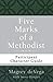 Five Marks of a Methodist: Participant Character Guide