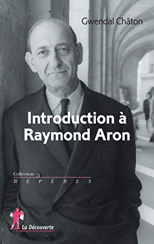 Introduction à Raymond Aron by 