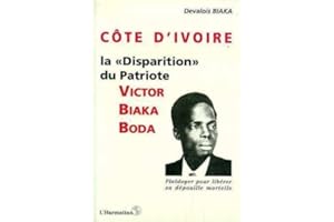 Côte d'ivoire: la disparition du patriote victor biaka boda