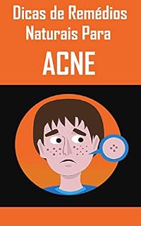 Livro Dicas de Remédios Naturais Para Acne