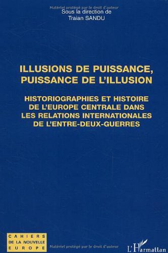Illusions de puissance, puissance de l'illusion