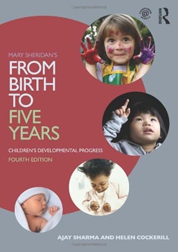 Download Mary Sheridan's From Birth to Five Years: Children's Developmental Progress PDF