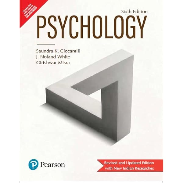 INTRODUCTION TO PSYCHOLOGY 767ページ Psychology 6th Edition By Saundra k. Ciccarelli: Saundra K