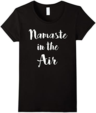Womens Aerial Yoga Namaste In The Air T-Shirt Large Black