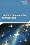 Cardiovascular Genetics and Genomics by Dan M. Roden