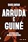 Livro Arruda e Guiné: Resistência Negra no Brasil Contemporâneo