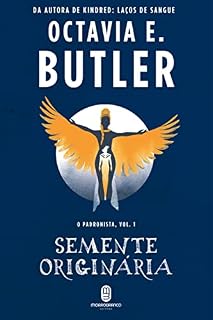 Livro Semente Originária (O Padronista Livro 1)