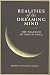 Realities of the Dreaming Mind: The Practice of Dream Yoga by Swami Sivananda Radha