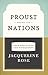 Proust among the Nations: From Dreyfus to the Middle East (Carpenter Lectures)