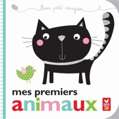 Mon petit imagier - mes premiers animaux