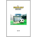 The Second Half Secret: Soccer Betting Strategy