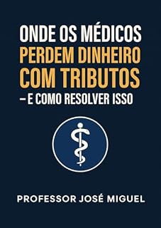Livro Consultoria Tributária Estratégica para o Setor Médico
