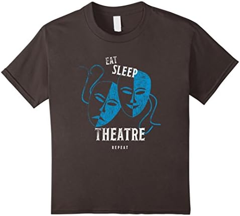 unisex-child Eat Sleep Theatre T shirt Drama Actor Actress Gift Tee Mask 8 Asphalt