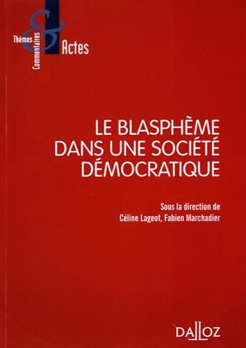 Le  blasphème dans une société démocratique