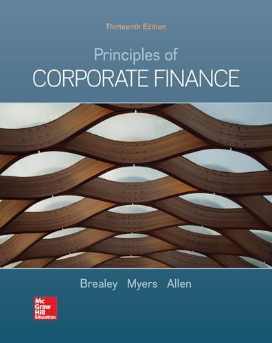 PRINCIPLES OF CORPORATE FINANCE, 14TH EDITION: Richard A. Brealey
