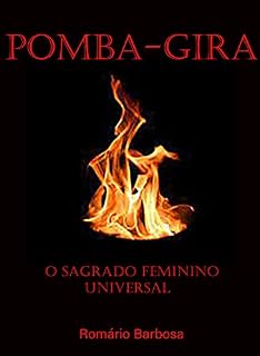 Livro Pomba-gira, o sagrado feminino universal