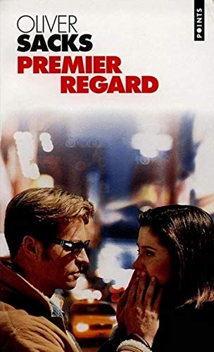 Premier regard by Oliver Sacks